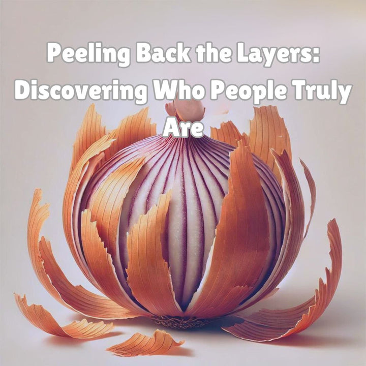 Peeling-Back-the-Layers-Discovering-Who-People-Truly-Are The Passionate Warriors